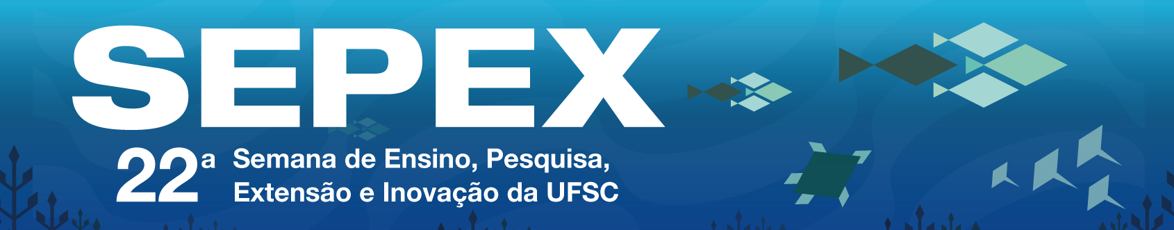 Sepex. 22ª Semana de Ensino, Pesquisa, Extensão e Inovação da UFSC